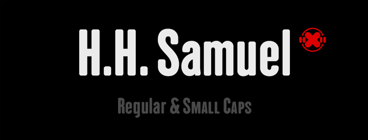 Special Discount: H.H. Samuel Sans 2x1 fonts from $22 