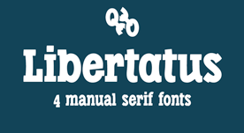 Libertatus, manual serif fonts