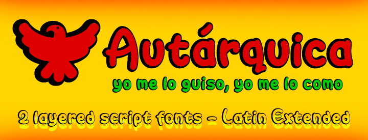 Autárquica -2 layered fonts-