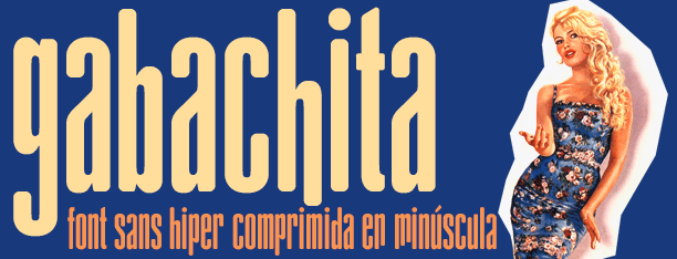 Gabachita Hiper Sans Font