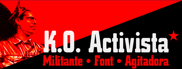 Special Discount: K.O. Activista. Militante font 2X1 from $15 