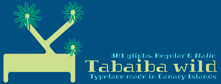 Special Discount: Tabaiba wild font PAY WHAT YOU WANT from $5 