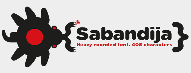 Sabandija, Display & Round font